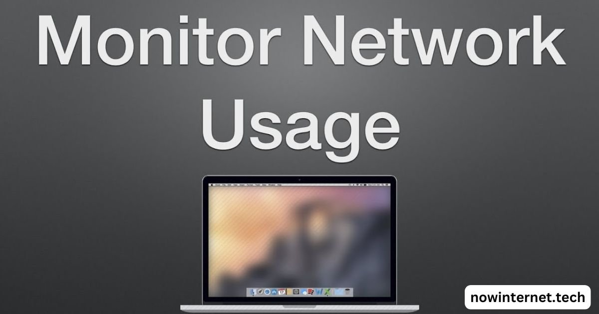 How to Monitor Internet Usage on Home Network