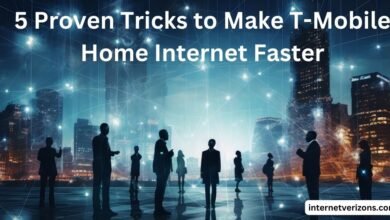 5 Proven Tricks to Make T-Mobile Home Internet Faster